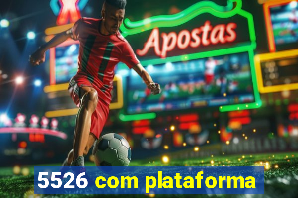 5526 com plataforma